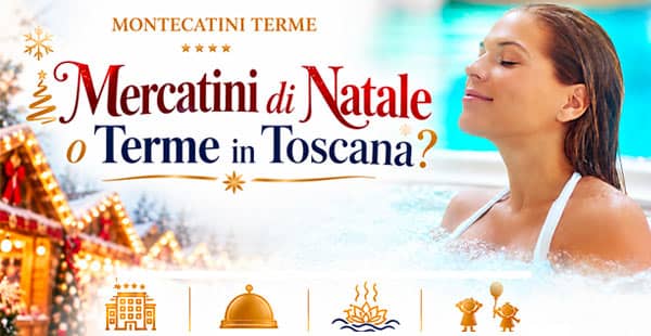 Mercatini di Natale in Toscana a Montecatini Terme 2026